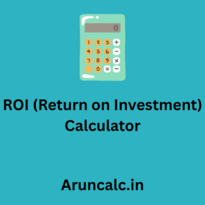 ROI (Return on Investment) Calculator
